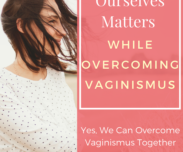 overcoming vaginismus